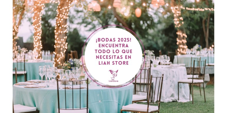 ¿Te casas en 2025? ¡Prepárate para un año mágico con Liah Store!